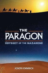 bokomslag The Paragon: Odyssey of the Nazarene