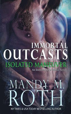 Mandy M. Roth - Isolated Maneuver, Häftad