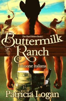 Buttermilk Ranch (Edizione italiana) 1