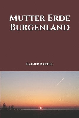 Mutter Erde Burgenland 1