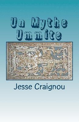 bokomslag Un Mythe Ummite: Les Dossiers Secrets