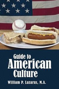 bokomslag Guide to American Culture