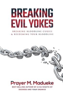 Breaking Evil Yokes 1