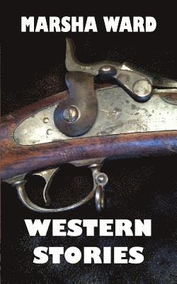 Western Stories: Four Tales of the West 1