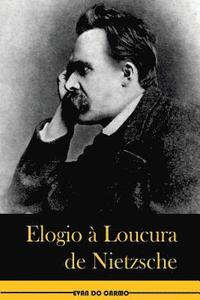 bokomslag Elogio a Loucura de Nietzsche