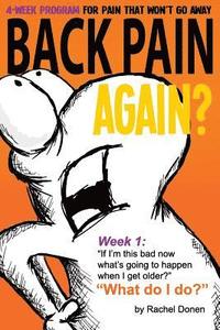 bokomslag Back Pain Again?: 4-Week Program for Pain that Won't Go Away