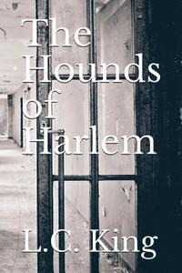 bokomslag The Hounds of Harlem