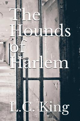 bokomslag The Hounds of Harlem