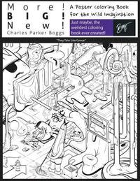 bokomslag More! Big! New!: A Poster Coloring Book for the Wild Imagination