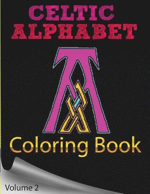 bokomslag Celtic Alphabet Coloring Book: Celtic Letter: ABC Coloring Book: Coloring Books for Teens