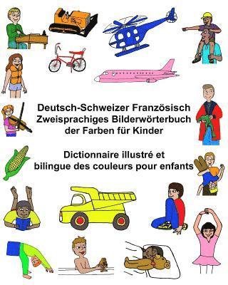 Deutsch-Schweizer Französisch Zweisprachiges Bilderwörterbuch der Farben für Kinder Dictionnaire illustré et bilingue des couleurs pour enfants 1