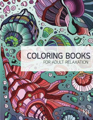 bokomslag Wonderworld Underwater Zentangle Adult Coloring Book Vol.1: Anti Stress Adults Coloring Book to Bring You Back to Calm & Mindfulness