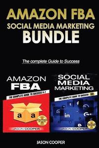 bokomslag Amazon FBA & Social Media Marketing 365: 2 Books in 1: Complete Guide to Success A-Z