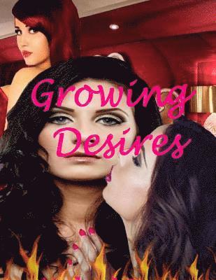 Growing Desires 1