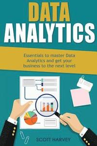 bokomslag Data Analytics: Essentials to Master Data Analytics and Get Your Business to the Next Level