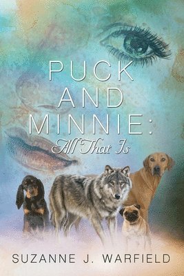 Puck and Minnie: All That Is 1