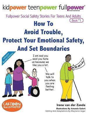 How to Avoid Trouble, Protect Your Emotional Safety, and Set Boundaries 1