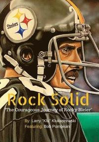 bokomslag Rock Solid: The Courageous Journey of Rocky Bleier