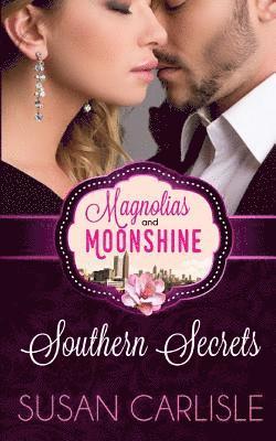 Susan Carlisle - Southern Secrets: A Magnolias and Moonshine Novella Book 12, Häftad