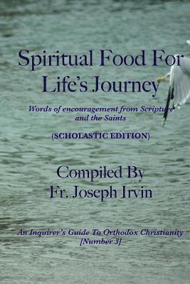 Spiritual Food For Life's Journey: Scholastic Edition 1