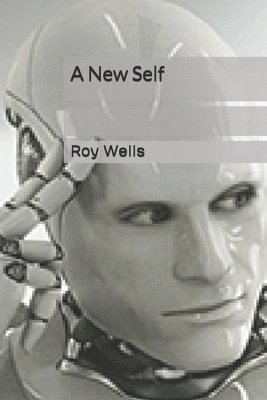 Roy Wells - New Self, Häftad