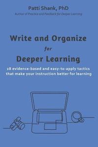 bokomslag Write and Organize for Deeper Learning