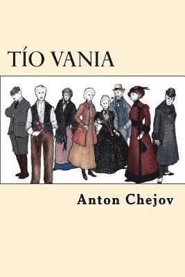 Tio Vania (Spanish Edition) 1