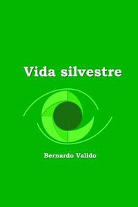 bokomslag Vida Silvestre: not