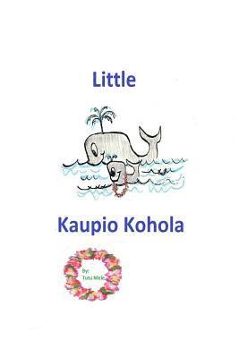 bokomslag Little Kuapio Kohola