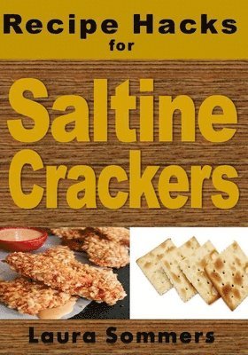 bokomslag Recipe Hacks for Saltine Crackers