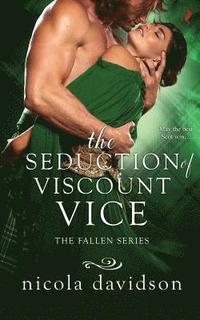 bokomslag The Seduction of Viscount Vice