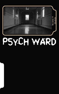 bokomslag Psych Ward: Who really needs to be here?