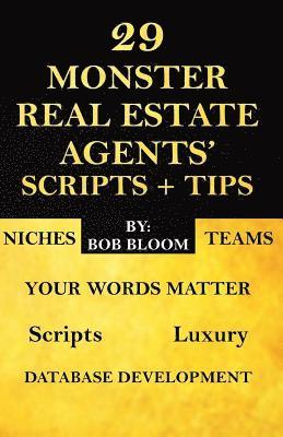 29 Monster Real Estate Agents' Scripts & Tips 1