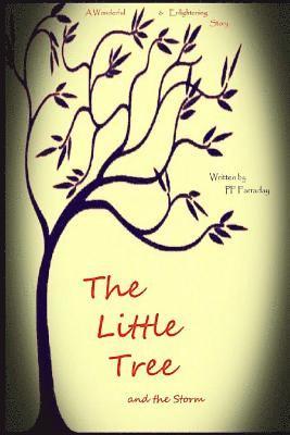 THE LITTLE TREE and the storm 1