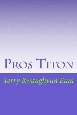 Terry Kwanghyun Eum - Pros Titon, Häftad