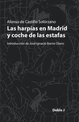 bokomslag Las harpías en Madrid y coche de las estafas