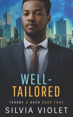 Well-Tailored: A Thorne and Dash Companion Story 1