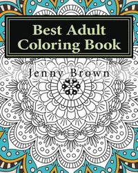 bokomslag Best Adult Coloring Book: Best Way to Relax