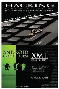 bokomslag Hacking + Android Crash Course + XML Crash Course