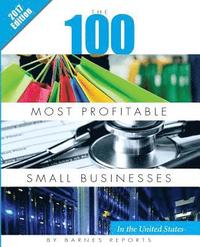 bokomslag 2017 The 100 Most Profitable Small Businesses in the United States