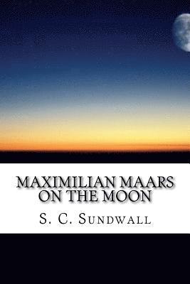 Maximilian Maars on the Moon 1