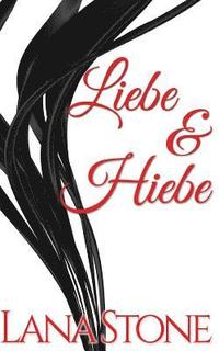 bokomslag Liebe & Hiebe