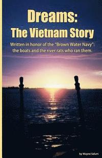 bokomslag Dreams: The Vietnam Story