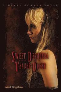 bokomslag Sweet Desmonda and the Tender Offer: A Hinky Doanes Novel