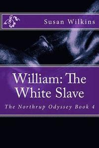 bokomslag William: The White Slave