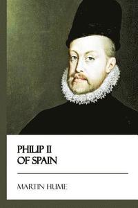 bokomslag Philip II of Spain