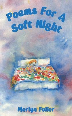 Poems for a Soft Night 1