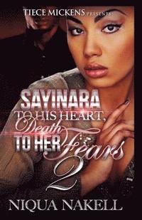 bokomslag Sayinara To His Heart; Death To Her Fears 2