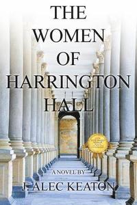 bokomslag The Women of Harrington Hall