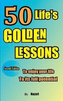 bokomslag 50 Life's Golden Lessons: To enjoy your life to its full potential